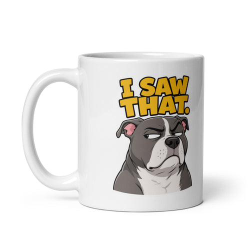 I Saw That side-eye dog mug, handle left